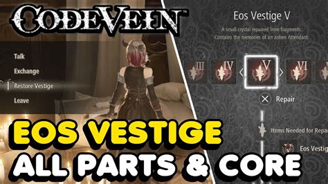 eos vestige parts code vein.